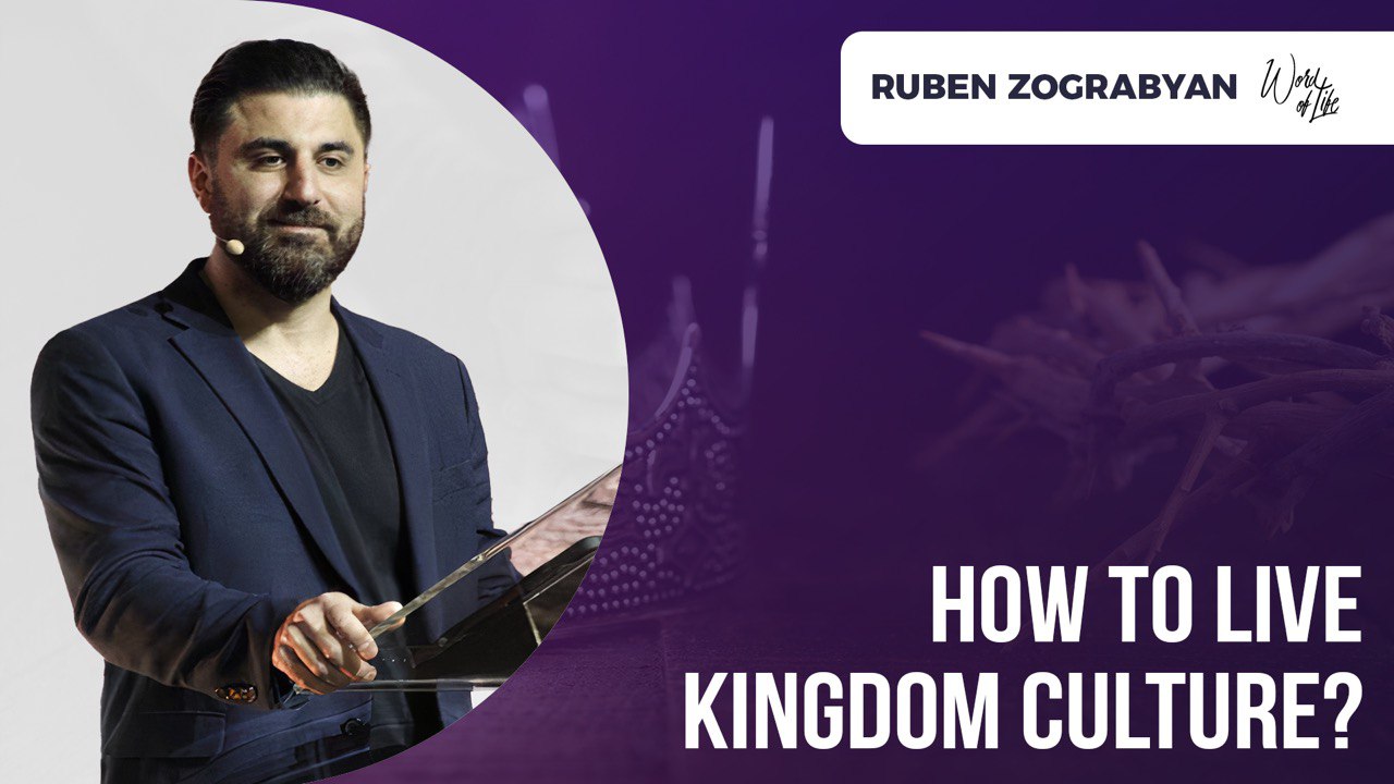 How to live Kingdom Culture?