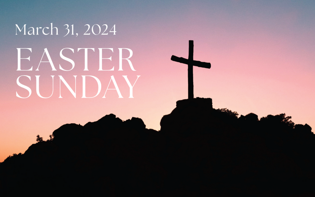 Easter Sunday Service 2024